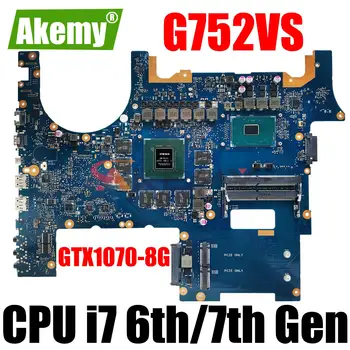 Дънната платка на Лаптопа G752VS За ASUS ROG G752VM G752VSK дънна Платка на Лаптоп ПРОЦЕСОР i7 6-7 поколение GPU GTX1060-V6G GTX1070-V8G DDR4