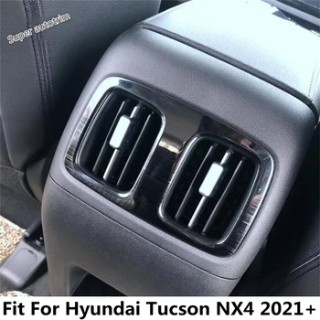 Централната Конзола Заден Подлакътник Кола, отдушник За Климатик, Рамка За Облицовки, Аксесоари, Подходящи За Hyundai Tucson NX4 2021-2023